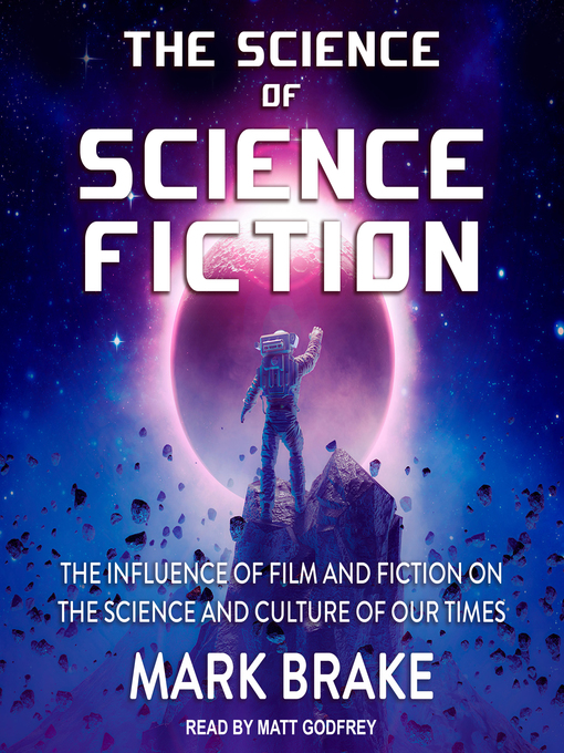 Title details for The Science of Science Fiction by Mark Brake - Available